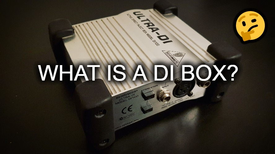 What Is A DI Box And Why Do I Need One? - Joe Crow - The Audio Pro